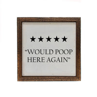 6x6 Will Poop Here Again Funny Bathroom Sign - Ranch Junkie Mercantile LLC